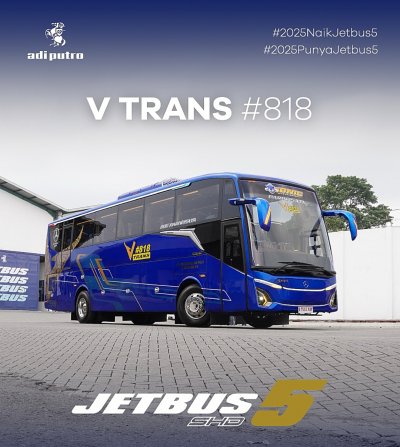V #818 Trans : HADIRKAN UNIT JETBUS 5, OPTIMALKAN LAYANAN KELAS PRIVATE EXCLUSIVE