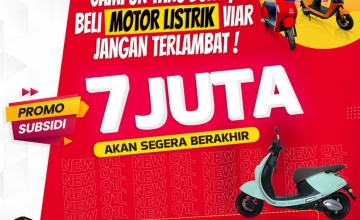 Viar PT. Triangle Motorindo : TAMBAHKAN DISKON RP. 3,5 JUTA, HADAPI BERAKHIRNYA SUBSIDI MOTOR LISTRIK DI OKTOBER 2023
