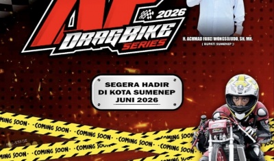 Preview - AF Drag Bike Openchampionship 2026, Series, Sumenep : TUANGKAN  KONTEN MENARIK, JAGA STABILITAS HOBI PRESTASI OTOMOTIF NASIONAL !