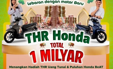 Periode Terakhir ! Kesempatan Ikuti Undian Program THR Honda 1 Miliar Segera Berakhir