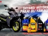 YAMAHA JATIM REKOMENDASIKAN OLI TERBAIK, AGAR MESIN TAHAN LAMA