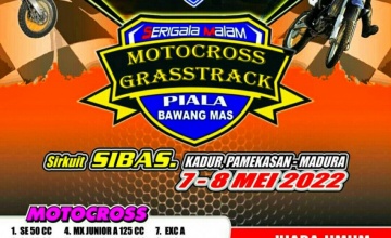 Preview - Serigala Malam Motocross & Grasstrack Openchampionship 2022, Pameksan : MEMPEREBUTKAN PIALA BAWANG MAS & FIX AKAN DIJUBELI MX - GTX TEAM NASIONAL